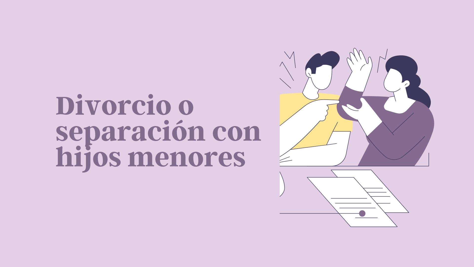 Divorcio o separación con hijos menores