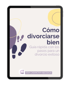GUÍA GRATUITA | ¿Cómo divorciarse bien?